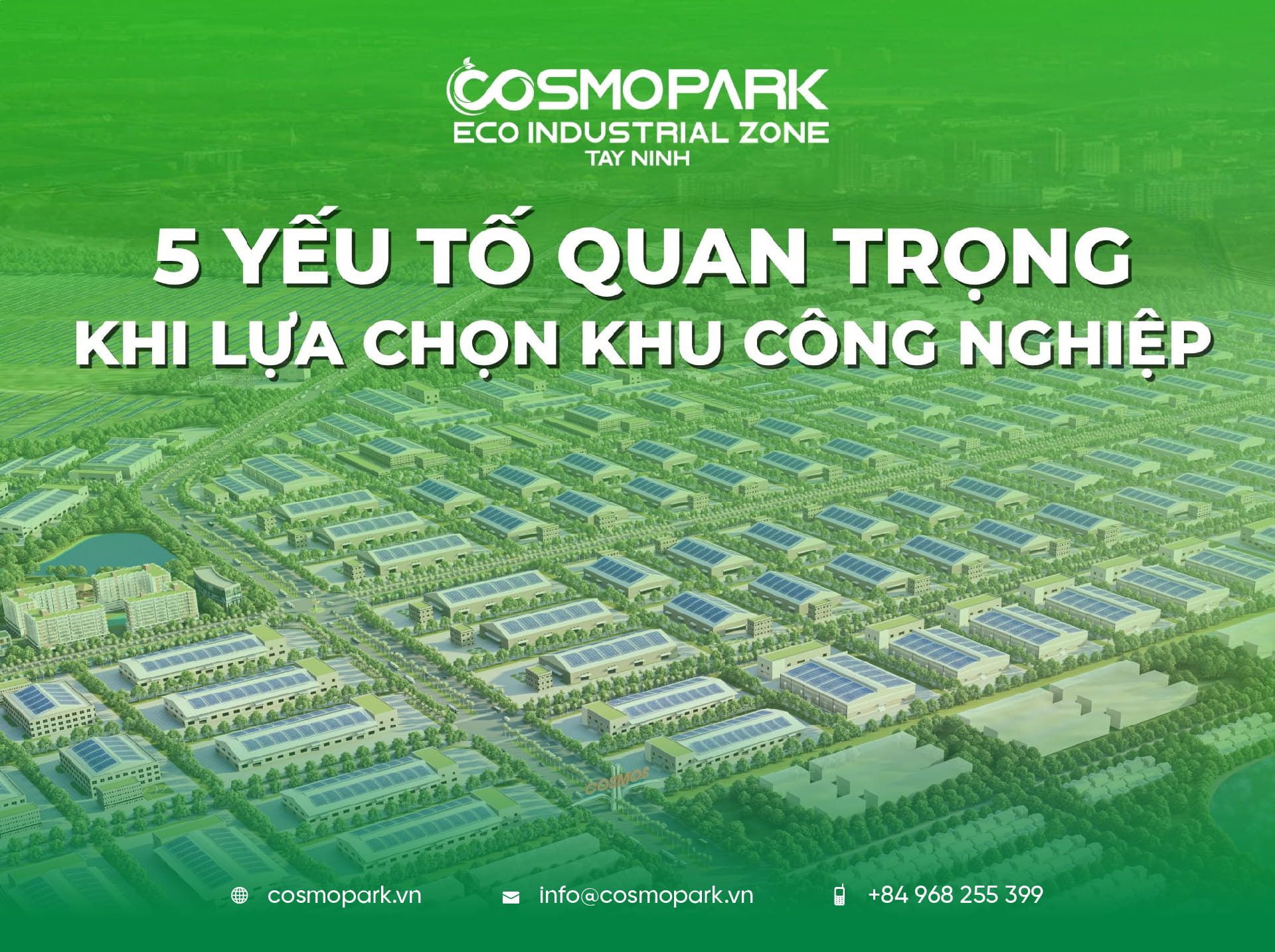5 Yếu Tố Quan Trọng Khi Lựa Chọn Khu Công Nghiệp Cho Doanh Nghiệp